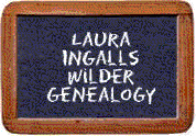 Laura Ingalls Wilder Genealogy